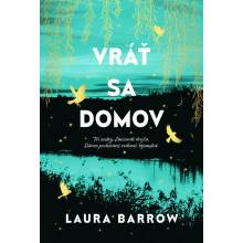 Vráť sa domov - Laura Barrow