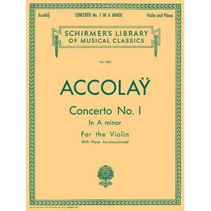 Accolay: Concerto No. 1 in A Minor: For the Violin with Piano Accompainment | Jean Batiste Accolay, Otto K. Schill (ISBN: 9780793554454)