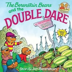Berenstain Bears and the Double Dare | Stan Berenstain, Jan Berenstain (ISBN: 9780394897486)