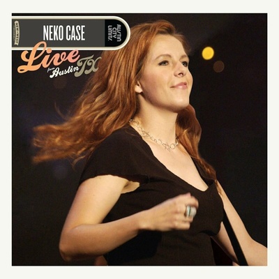 CASE, NEKO - LIVE FROM AUSTIN TX LP