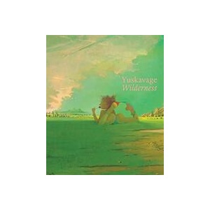 Lisa Yuskavage: Wilderness | Lisa Yuskavage, Christopher Bedford, Helen Molesworth (ISBN: 9781941366271)