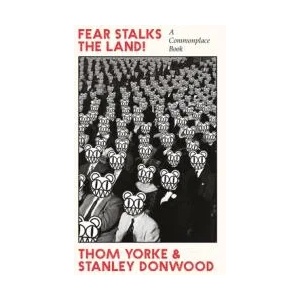 Fear Stalks the Land! | Stanley Donwood (ISBN: 9781838857363)