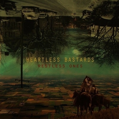 Restless Ones - Heartless Bastards LP