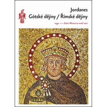 Gótské dějiny/ Římské dějiny - Jordanes
