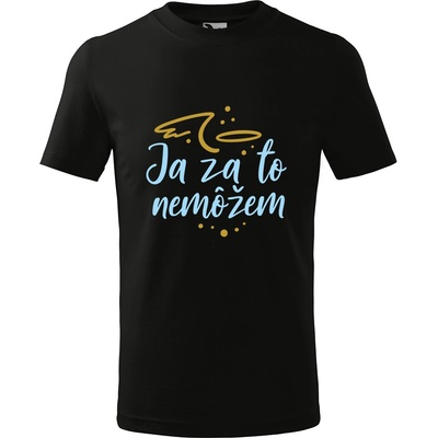 Handel detské tričko Ja za to nemôžem čierna