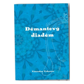 Démantový diadém - Vítězslav Urbanec