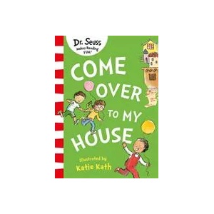 Come Over to my House | DR SEUSS (ISBN: 9780008484361)