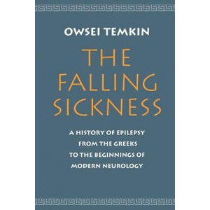 Falling Sickness | Owsei Temkin (1994)