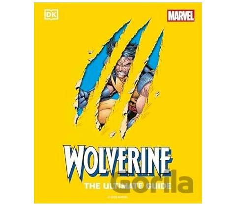 Wolverine the Ultimate Guide