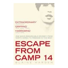 Escape from Camp 14: One Man´s Remarkable Odyssey from North Korea to Freedom in the West Pan (UK)