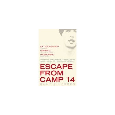 Escape from Camp 14: One Man´s Remarkable Odyssey from North Korea to Freedom in the West Pan (UK)