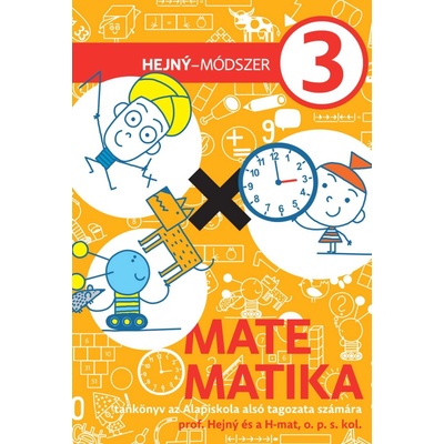 Matematika a 3. évfolyam számára, tankönyv (Matematika - učebnica pre 3. ročník)
