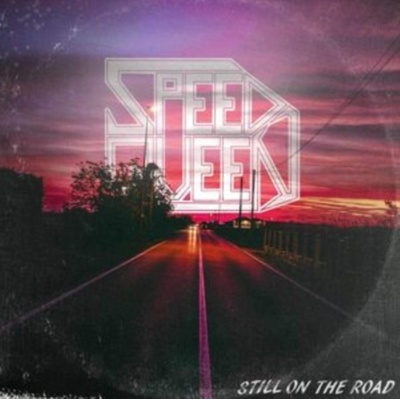 Still of the Road - Speed Queen CD
