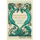 Enchanted Creatures - Natalie Lawrence