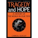 Tragedy and Hope