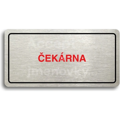 ACCEPT Piktogram ČEKÁRNA - stříbrná tabulka - barevný tisk