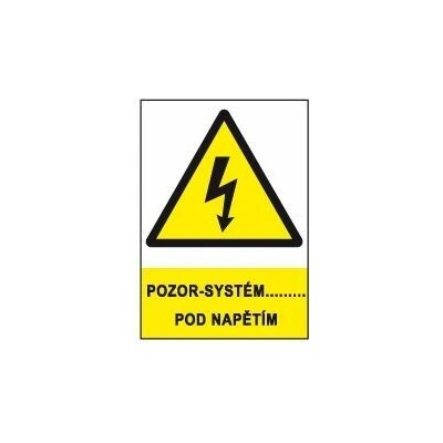 Pozor - systém ……… pod napětím, Fólie A4