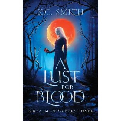 Lust for Blood | K. C. Smith