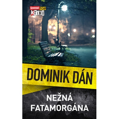 Nežná fatamorgána - Dán Dominik