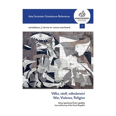 Válka, násilí, náboženství / War, Violence, Religion