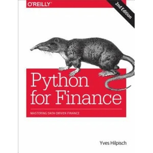 Python for Finance 2e | Yves Hilpisch (ISBN: 9781492024330)