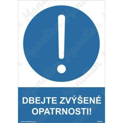 Dbejte zvýšené opatrnosti, plast 210 x 297 x 2 mm A4