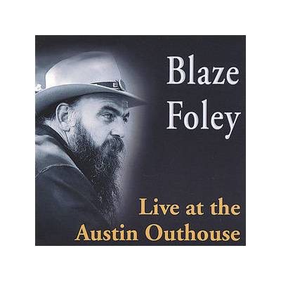 Live At The Austin Outhouse - Blaze Foley CD