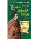 Letopisy královské komory III. - Trpké víno / Klášterní kostnice - Vondruška Vlastimil