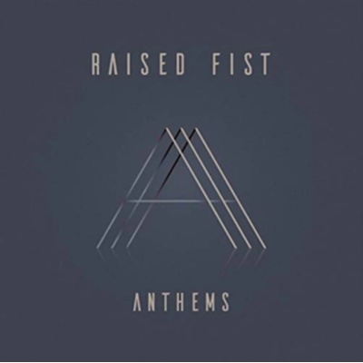 RAISED FIST - ANTHEMS CD
