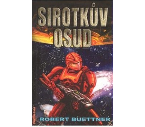 Sirotkův osud - Robert Buettner