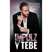 Impulz v tebe - Michaela Zamari