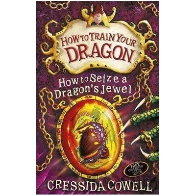 How to Seize a Dragons Jewel - Cressida Cowell