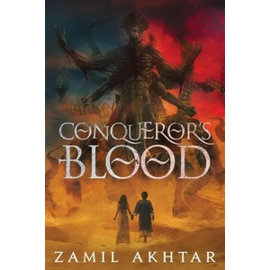 Conqueror's Blood | Zamil Akhtar (ISBN: 9781958360118)