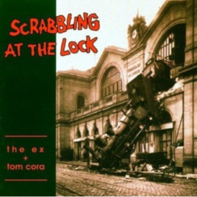 Ex - Scrabbling At The Lock