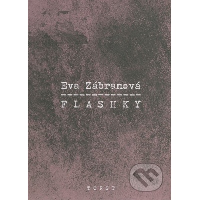 Flashky - Eva Zábranová