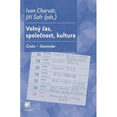 Chorvát, Ivan; Šafr, Jiří - Volný čas, společnost, kultura