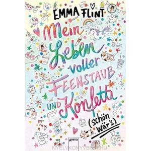 Mein Leben voller Feenstaub und Konfetti (schön wär's! ) | Emma Flint, Eva Schöffmann-Davidov (ISBN: 9783401604909)
