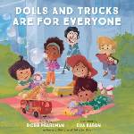 Running Press, U. S Dolls and Trucks Are for Everyone | Eda Kaban