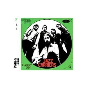 Jazz Carriers - Carry On! - Polish Jazz Vol. 34 CD