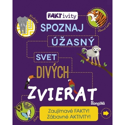 Spoznaj úžasný svet divokých zvierat