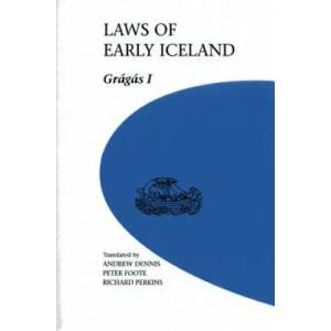 Laws of Early Iceland | Andrew Dennis, Peter Foote, Richard Perkins (ISBN: 9780887556951)