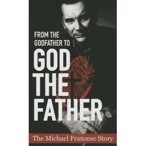From the Godfather to God the Father | Michael Francise (ISBN: 9781942027102)
