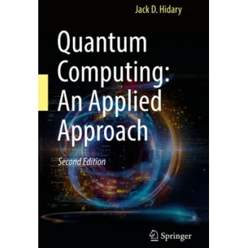 Image 1 of Quantum Computing: An Applied Approach | Jack D. Hidary