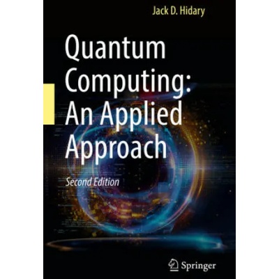 Quantum Computing: An Applied Approach | Jack D. Hidary