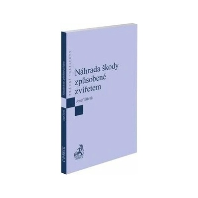 Náhrada škody způsobené zvířetem - C. H. Beck