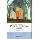 Život Vybrané citáty Paulo Coelho