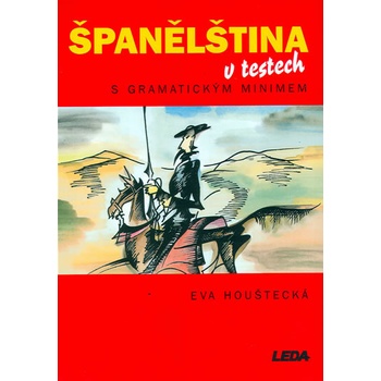 Španělština v testech Eva Houštecká