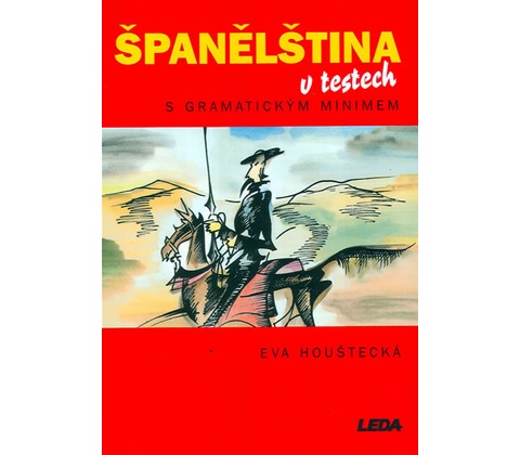 Španělština v testech Eva Houštecká