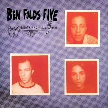 Ben Folds Five - Whatever And Ever Amen (Reissue) (LP) (0196588791017)