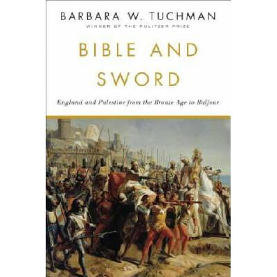 Bible and Sword | Barbara Tuchmann